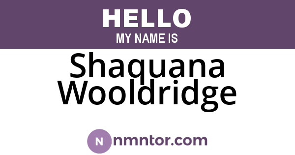 Shaquana Wooldridge