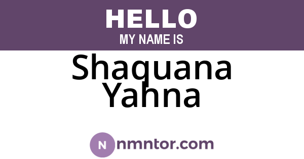 Shaquana Yahna