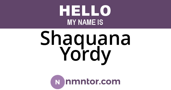 Shaquana Yordy