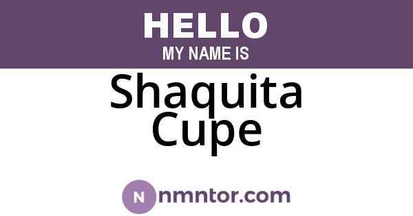 Shaquita Cupe