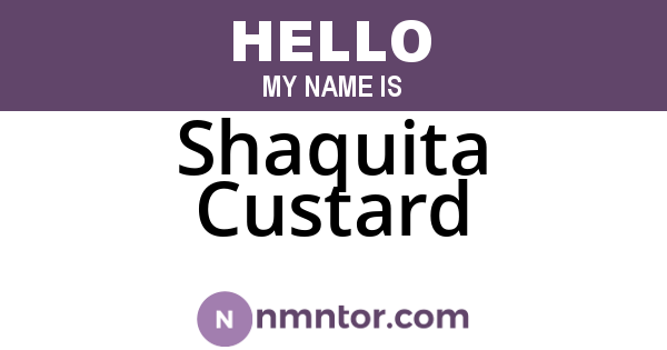 Shaquita Custard