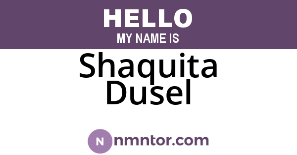 Shaquita Dusel
