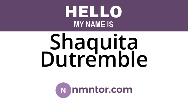 Shaquita Dutremble