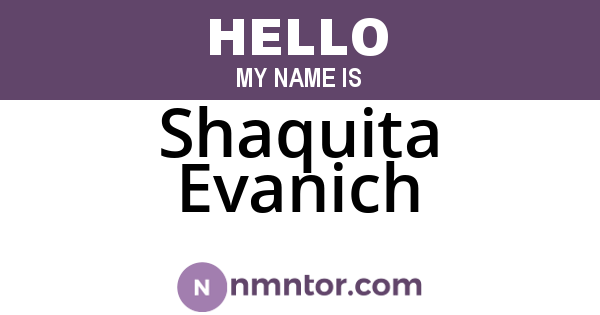 Shaquita Evanich