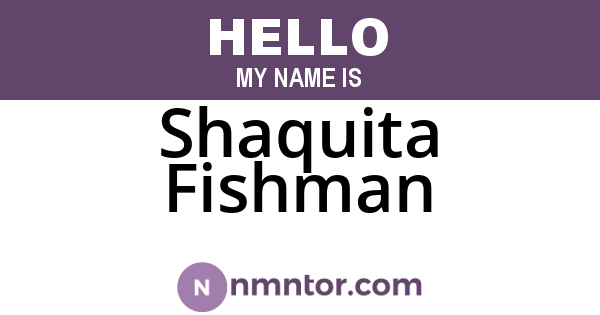 Shaquita Fishman