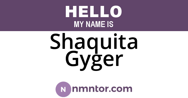 Shaquita Gyger
