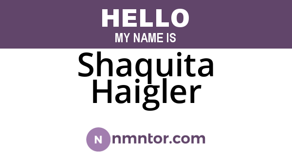 Shaquita Haigler