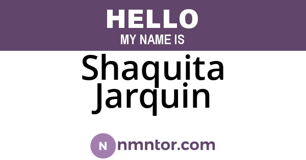 Shaquita Jarquin