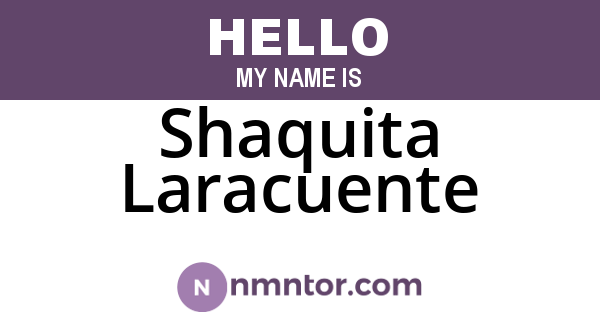 Shaquita Laracuente