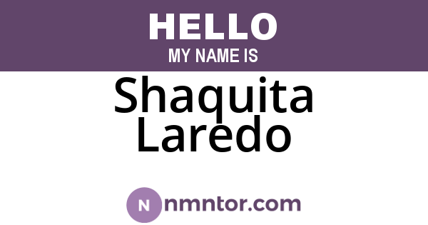 Shaquita Laredo
