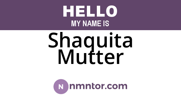 Shaquita Mutter