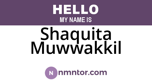 Shaquita Muwwakkil