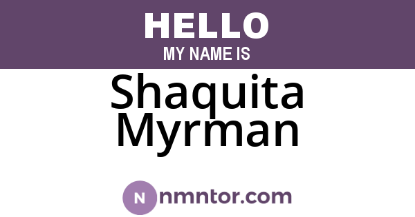 Shaquita Myrman