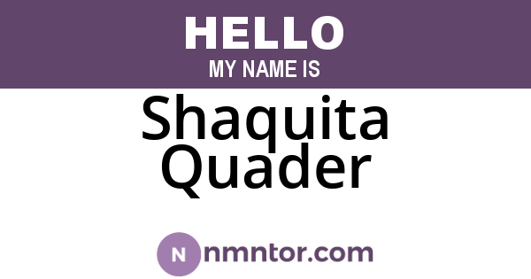 Shaquita Quader