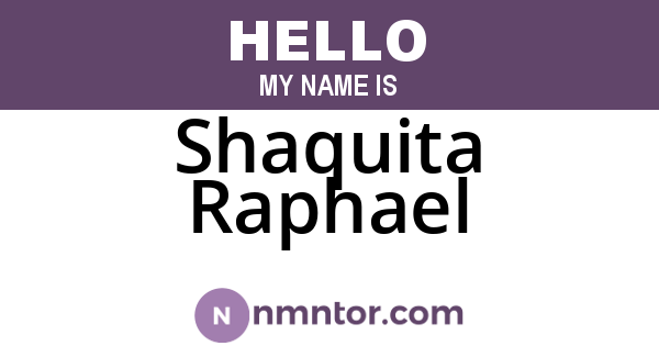 Shaquita Raphael