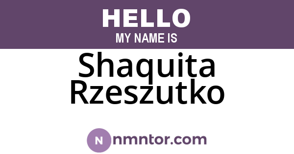 Shaquita Rzeszutko