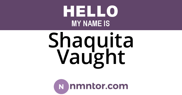 Shaquita Vaught