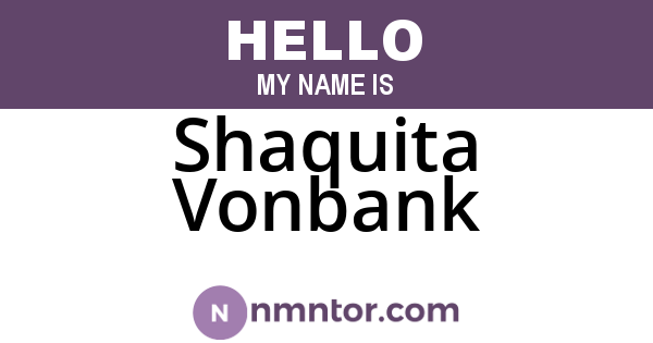 Shaquita Vonbank