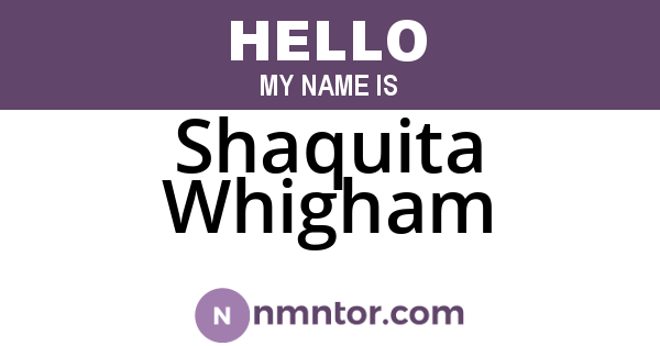 Shaquita Whigham