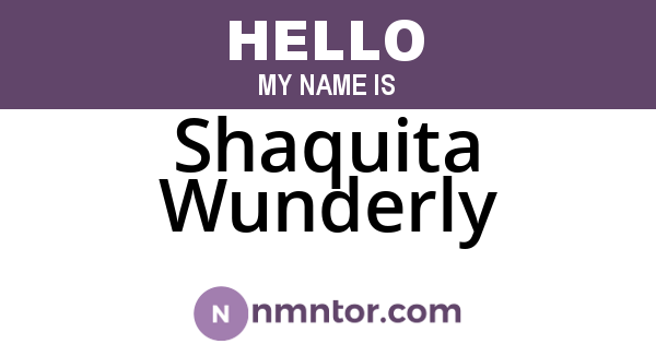 Shaquita Wunderly