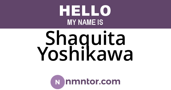 Shaquita Yoshikawa