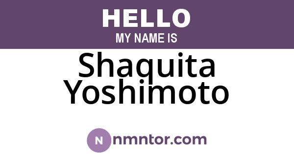 Shaquita Yoshimoto