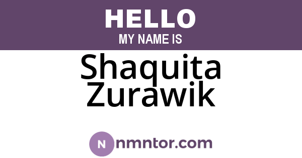Shaquita Zurawik