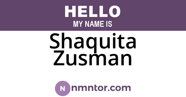 Shaquita Zusman