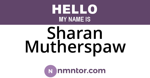 Sharan Mutherspaw