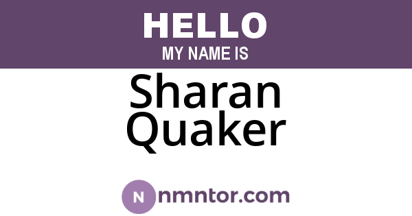 Sharan Quaker