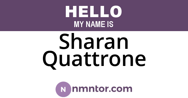 Sharan Quattrone