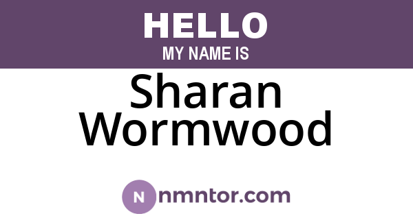 Sharan Wormwood