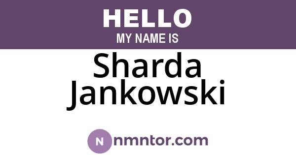 Sharda Jankowski