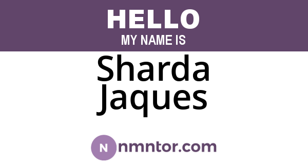 Sharda Jaques