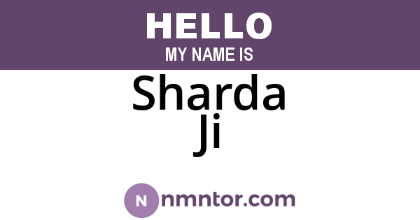 Sharda Ji