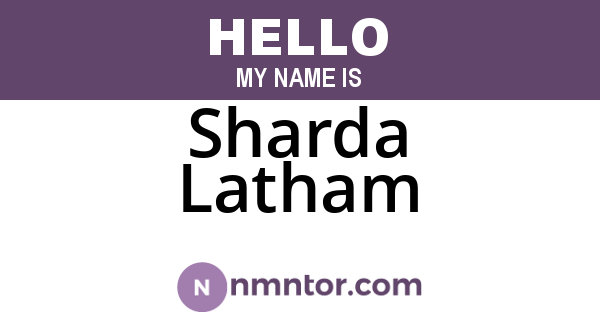 Sharda Latham