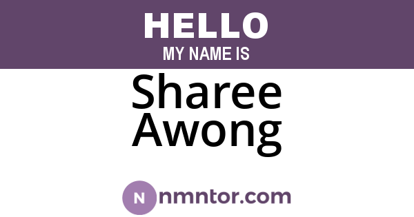 Sharee Awong