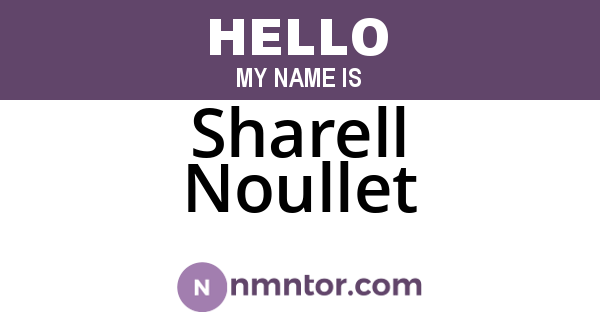 Sharell Noullet