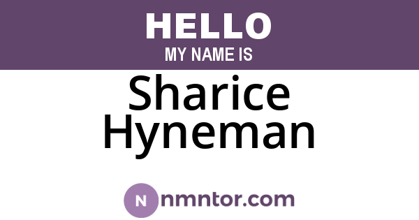 Sharice Hyneman