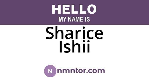 Sharice Ishii