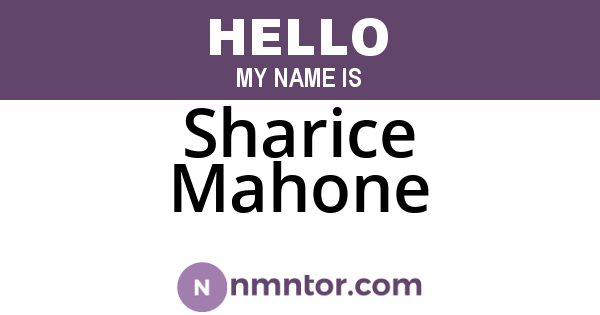 Sharice Mahone
