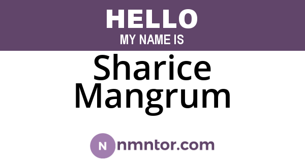 Sharice Mangrum