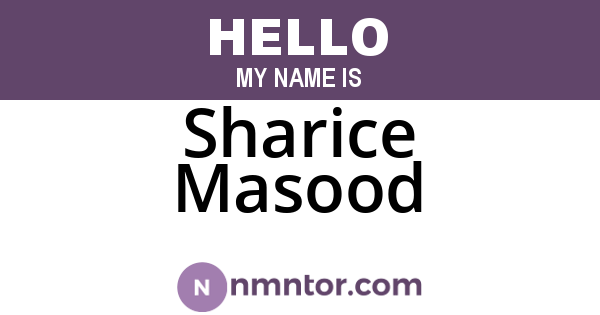 Sharice Masood