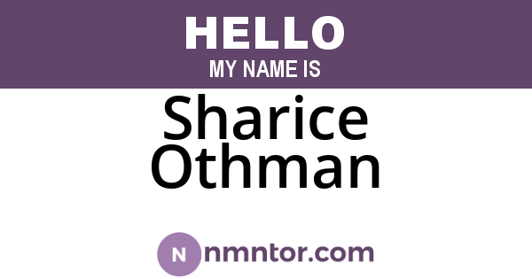 Sharice Othman