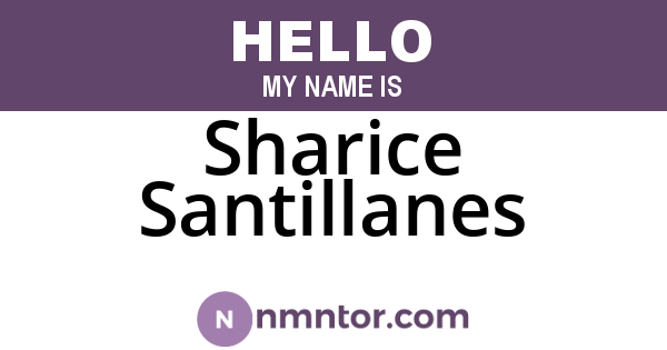 Sharice Santillanes