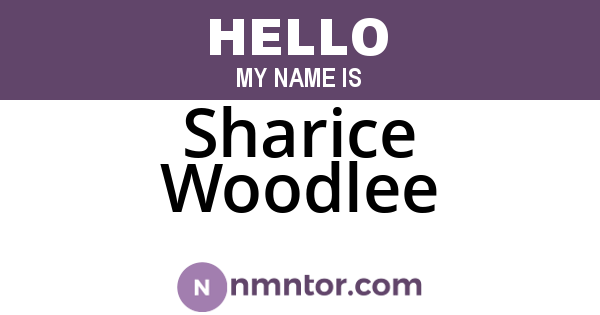 Sharice Woodlee