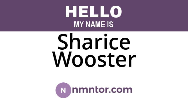 Sharice Wooster
