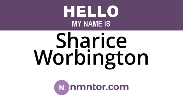 Sharice Worbington