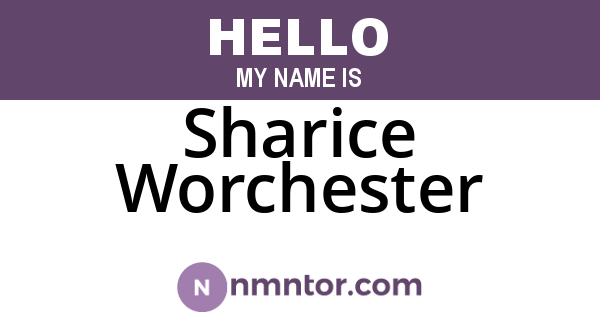 Sharice Worchester