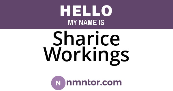 Sharice Workings